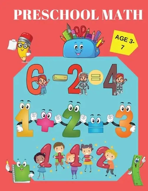 Preschool Math: Addition & Substraction, School Zone, Math Activities for 3-7 years old and Kindergarten prep. by Kayla Medina