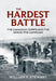 The Hardest Battle: The Canadian Corps and the Arras Campaign 1918 by Wiliam F. Stewart