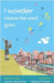 I wonder where the wind goes by Sparey Fox, Carolyn