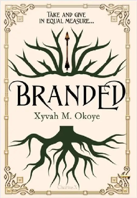 Branded by Okoye, Xyvah M.