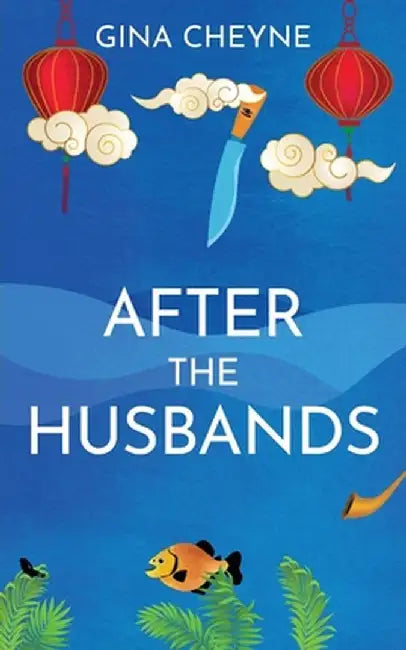After the Husbands by Gina Cheyne