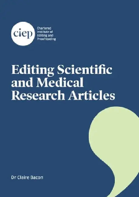 Editing Scientific and Medical Research Articles by Claire Bacon