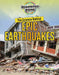 The Science Behind Epic Earthquakes by Louise A. Spilsbury