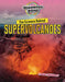 The Science Behind Supervolcanoes by Louise A. Spilsbury