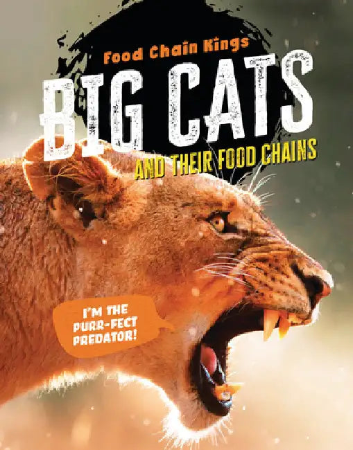 Big Cats: And Their Food Chains by Eason, Katherine