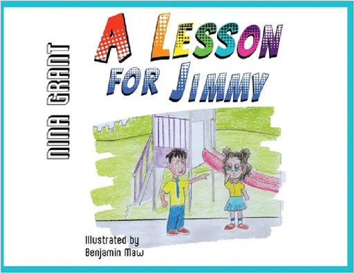A Lesson for Jimmy: Boys Can Watch Princess Movies Too by Grant, Nina