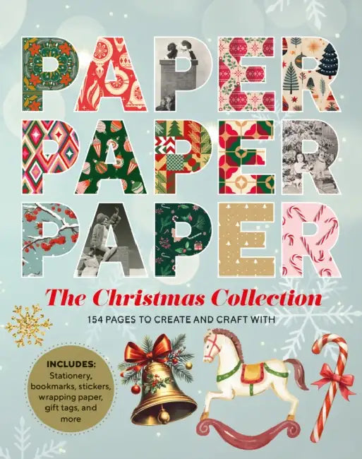 Paper Paper Paper: The Christmas Collection: 154 Pages to Create and Craft With by Deckchair Press
