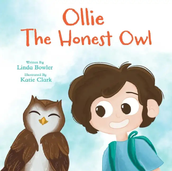 Ollie the Honest Owl by Linda Bowler