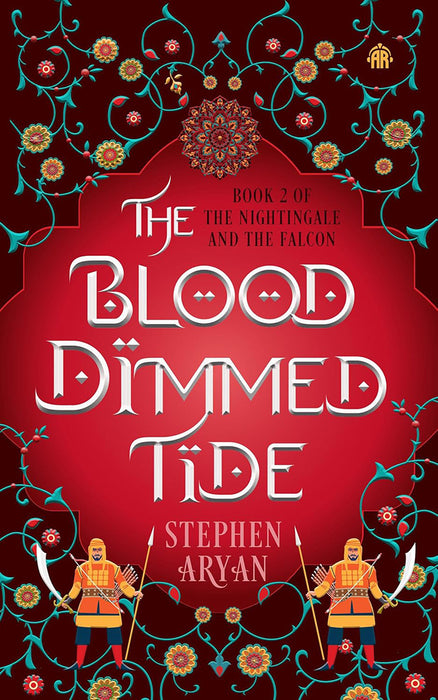 The Blood Dimmed Tide: Book II of the Nightingale and the Falcon