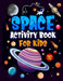 Space Activity Book for Kids ages 4-8: Jumbo Workbook for Children. Guaranteed Fun! Facts & Activities About the Planets, Solar System, Astronauts, Ro by Hackney And Jones