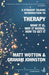 A Straight Talking Introduction to Therapy by Matt Wotton