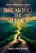 Breaking the Silence: Anxiety Depression Trauma by Chishi, Bokali