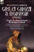 The Fourth Leonaur Book of Great Ghost and Horror Stories: Twenty-Two Short Stories of the Strange and Unusual Including 'The Shadow of a Midnight', ' by Eunice Hetherington