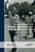 Voice, Silence and Gender in South Africa's Anti-Apartheid Struggle: The Shadow of a Young Woman by Rachel E. Johnson