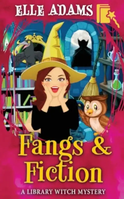 Fangs & Fiction by Elle Adams