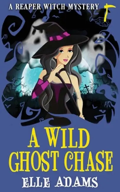 A Wild Ghost Chase by Elle Adams