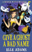 Give a Ghost a Bad Name by Elle Adams