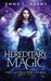 Hereditary Magic by Emma L. Adams