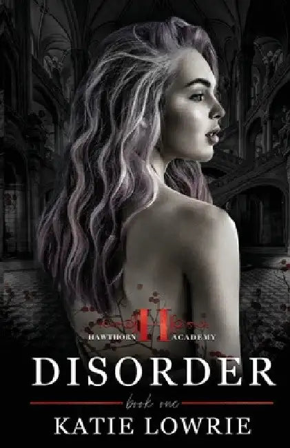Disorder by Katie Lowrie