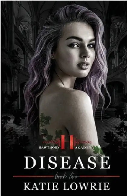Disease by Lowrie, Katie