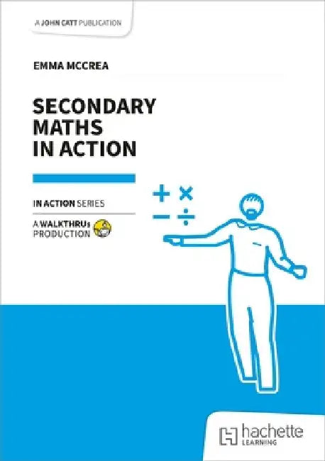 Secondary Maths in Action by Emma McCrea