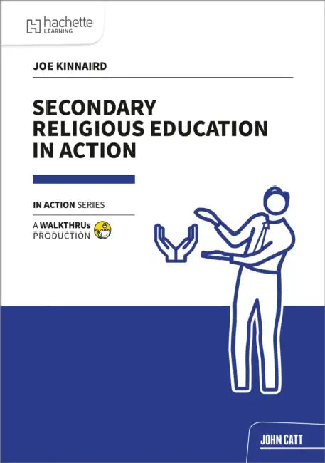 Secondary Religious Education in Action by Joe Kinnaird