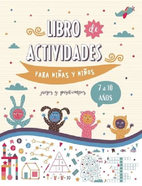 Libro de actividades para niños y niñas de 7 a 10 años - Juegos y Pasatiempos by Blue Baboon