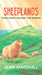 Sheeplands: How Sheep Shaped Wales and the World by Alan Marshall