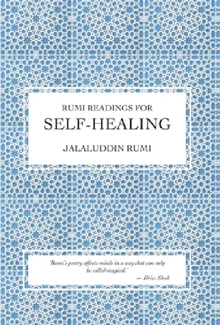 Rumi Readings for Self-Healing by Jalaluddin Rumi