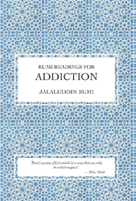 Rumi Readings for Addiction by Rumi, Jalaluddin
