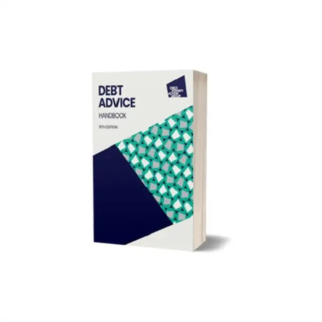 Debt Advice Handbook, 16th edition by CPAG