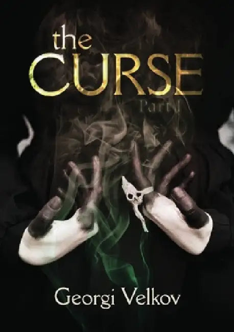 The Curse: Part 1 by Georgi Velkov