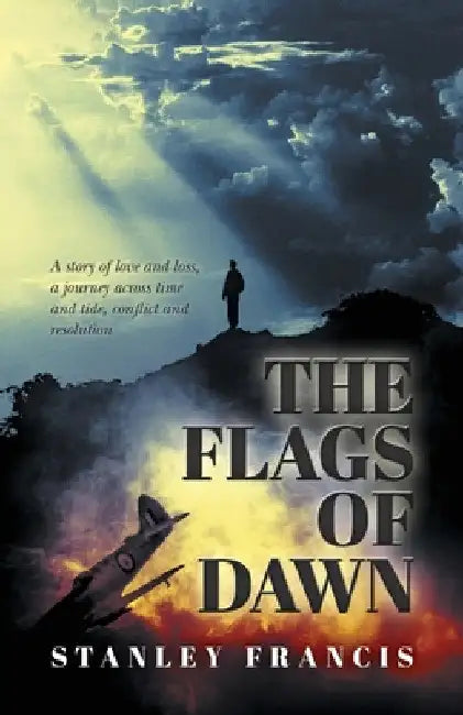 The Flags of Dawn by Stanley Francis