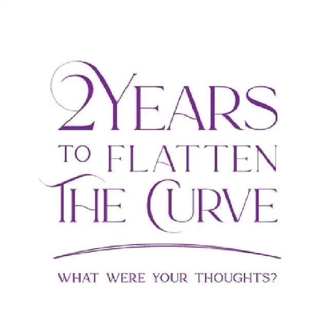2 Years to Flatten the Curve by Just Verity