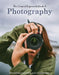 The Compact Beginner's Guide to Photography: Everything You Need to Start Creating Today by Rebecca Grieg