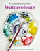 The Compact Beginner's Guide to Watercolours: Everything You Need to Start Creating Today by Phillipa Grafton