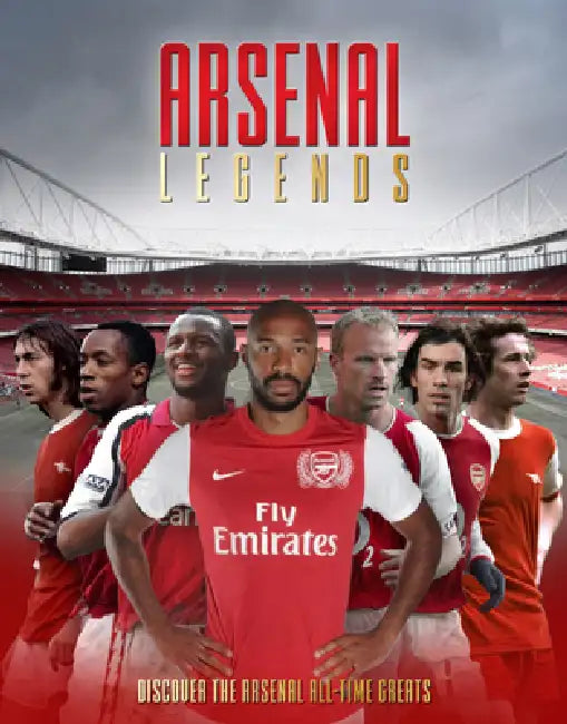 Arsenal Legends by Adrian Besley