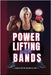Powerlifting With Bands by Dibacco, Kevin B.