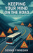 Keeping Your Mind on the Road by Dennis Finnegan
