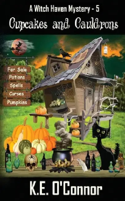 Cupcakes and Cauldrons by K. E. O'Connor