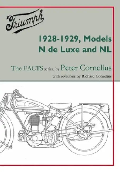 Triumph 1928-1929, Models N de Luxe and NL by Richard Cornelius