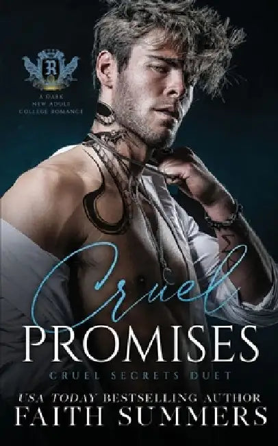 Cruel Promises: A Dark New Adult College Romance: Cruel Secrets Duet by Khardine Gray