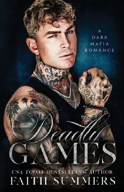 Deadly Games: A Dark Mafia Romance by Khardine Gray