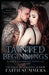Tainted Beginnings: A Dark Mafia Romance by Khardine Gray