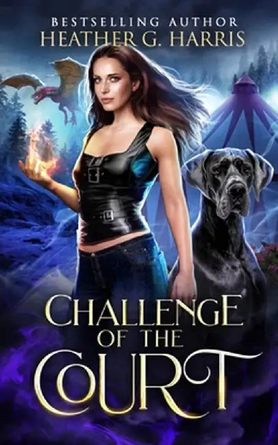 Challenge of the Court: An Urban Fantasy Novel by Heather G. Harris