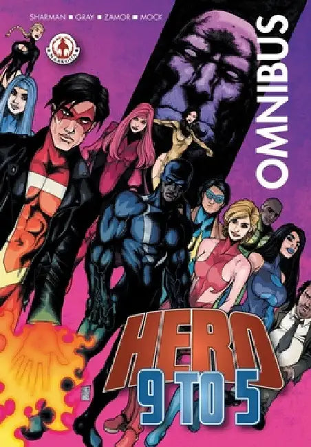 Hero 9 to 5: Omnibus by Ian Sharman