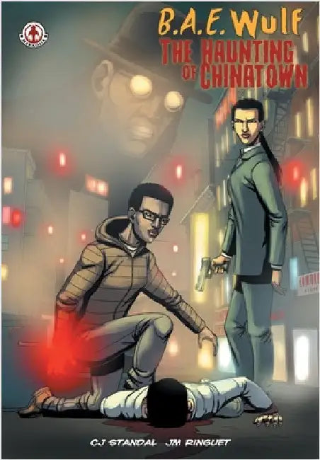 B.A.E. Wulf: The Haunting of Chinatown by Standal, Cj
