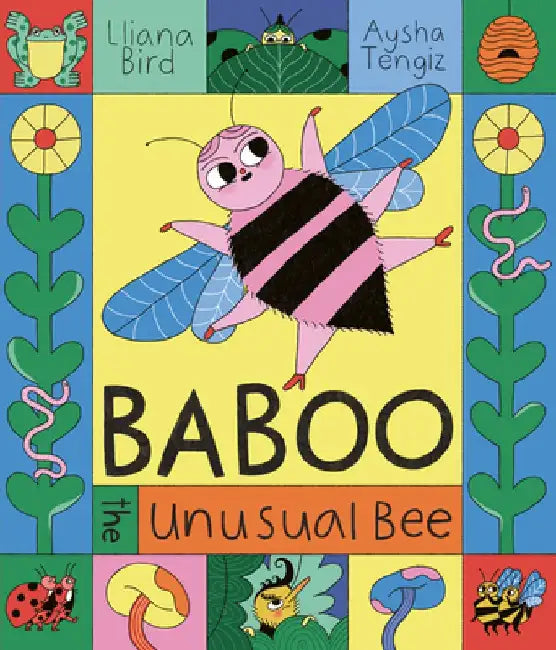 Baboo the Unusual Bee by Lliana Bird