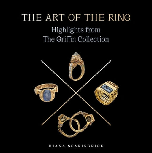 The Art of the Ring by Diana Scarisbrick