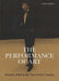 The Performance of Art: Whistler, Wilde, and the Ten O Clock Lecture by Linda Merrill